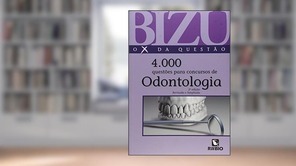 Bizu De Odontologia - 4000 Questões Selecionadas Para Concursos, do autor Paulo César Reis Junqueira