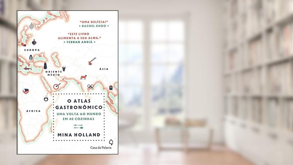 O atlas gastronômico, do autor Mina Holland