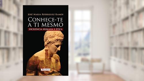Capa de Conhece-te a ti mesmo, do autor José Maria Rodriguez Ramos