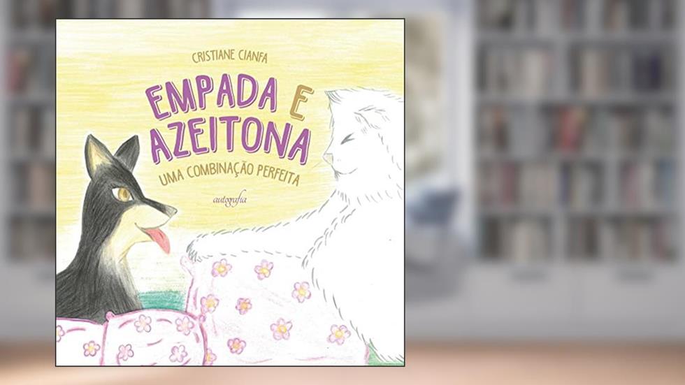 Empada e Azeitona: uma combinação perfeita, do autor Cristiane Cianfa
