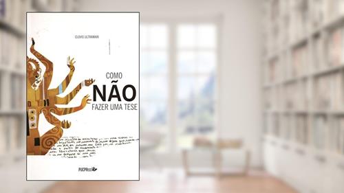Capa de Como não fazer uma tese, do autor Clovis Ultramari