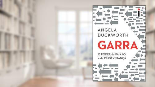 Capa de Garra: O poder da paixão e da perseverança, do autor Angela Duckworth