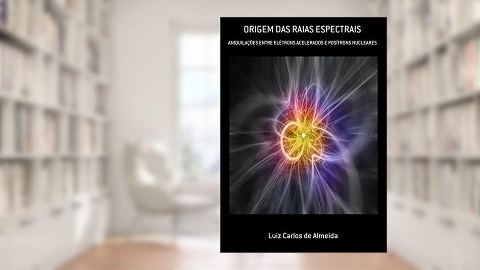 Origem das Raias Espectrais, do autor Luiz Carlos de Almeida