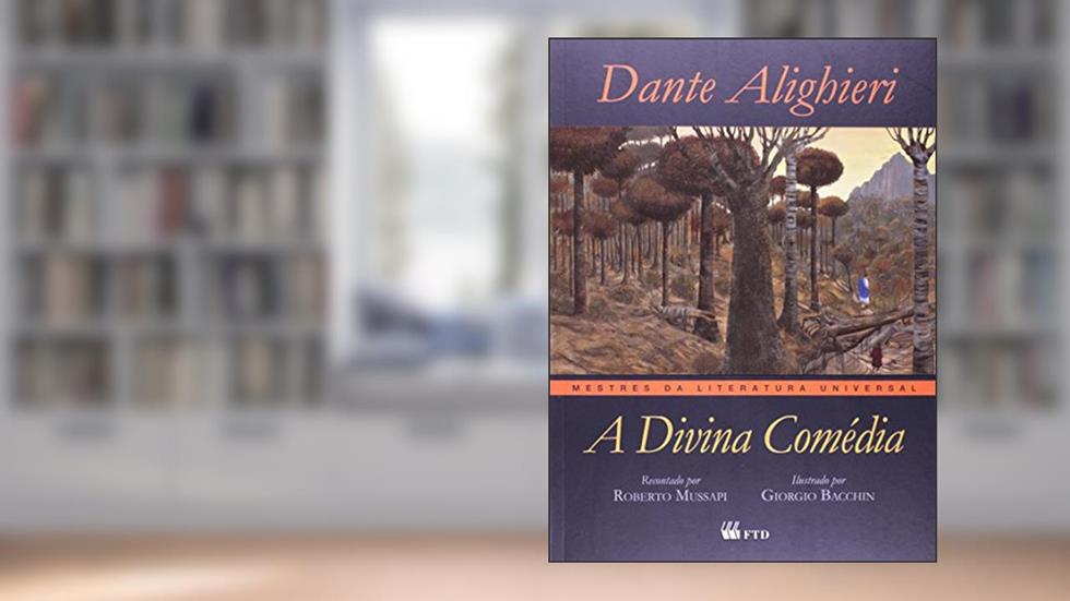 A Divina Comédia, do autor Dante Alighieri