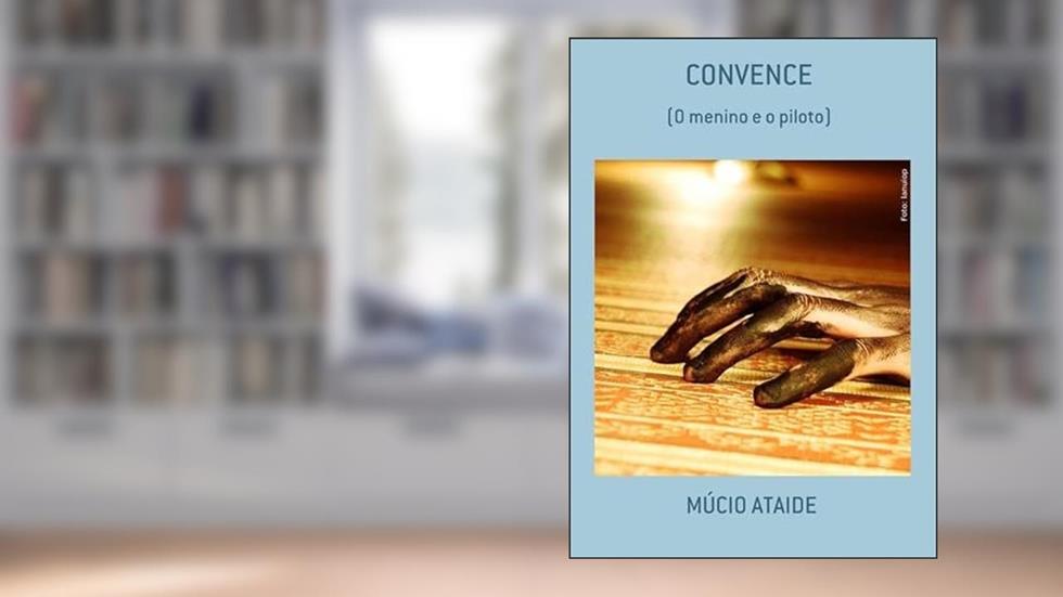 Convence, do autor Múcio Ataide