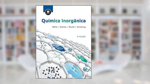 Capa de Química Inorgânica, do autor Mark Weller; Tina Overton; Jonathan Rourke; Fraser Armstrong
