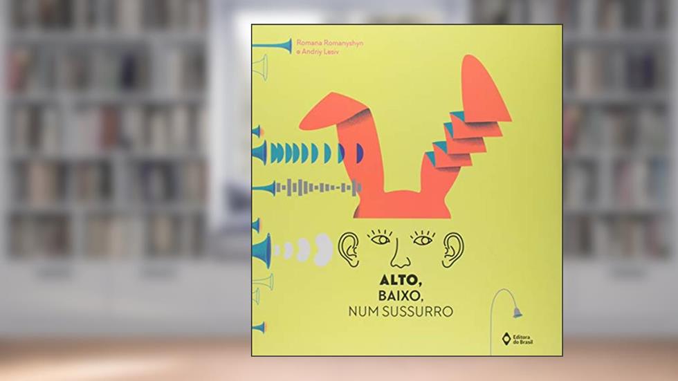 Alto, baixo, num sussurro, do autor Romana Romanyshyn; Andriy Lesiv