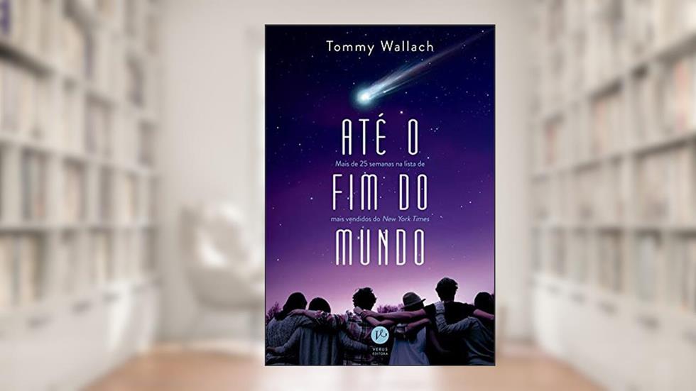 Até o fim do mundo, do autor Tommy Wallach
