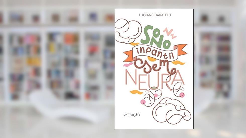 Sono Infantil Sem Neura, do autor Luciane Silveira Baratelli