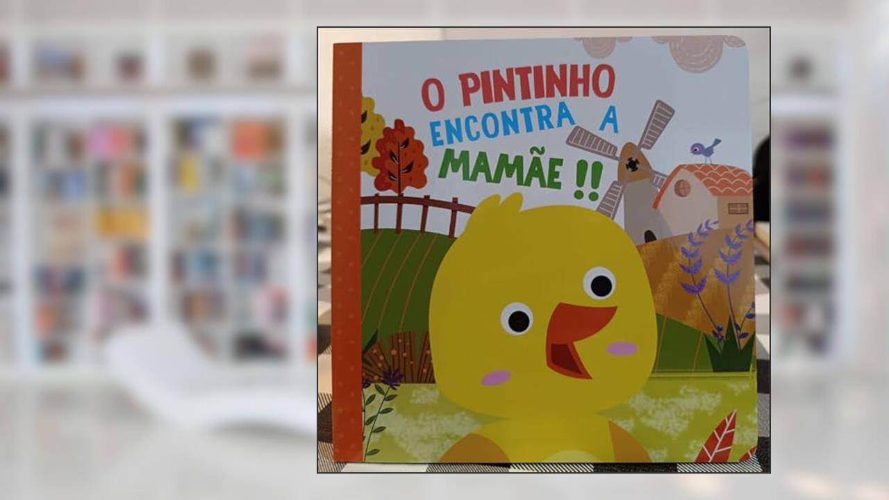 Cartonado gr - o Pintinho Encontra a Mamae!!, do autor Equipe Pé da Letra; Pé Da Letra