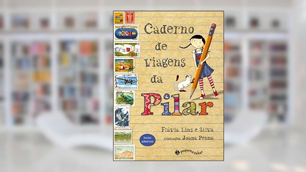 Caderno de viagens da Pilar, do autor Flávia Lins E Silva