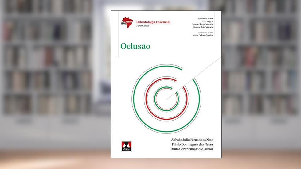 Oclusão, do autor Alfredo Julio Fernandes Neto; Flávio Domingues Das Neves; Paulo Cézar Simamoto Junior