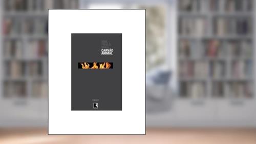 Capa de Carvão animal, do autor Ana Paula Maia