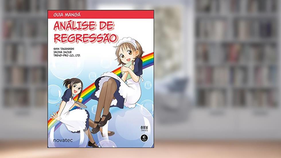 Guia Mangá Análise de Regressão, do autor Shin Takahashi