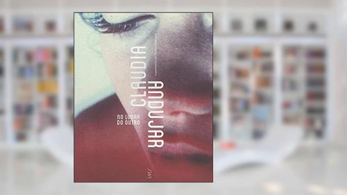 Capa de Claudia Andujar: No lugar do outro / In the place of the other (Edição bilíngue - Português / Inglês), do autor Claudia Andujar