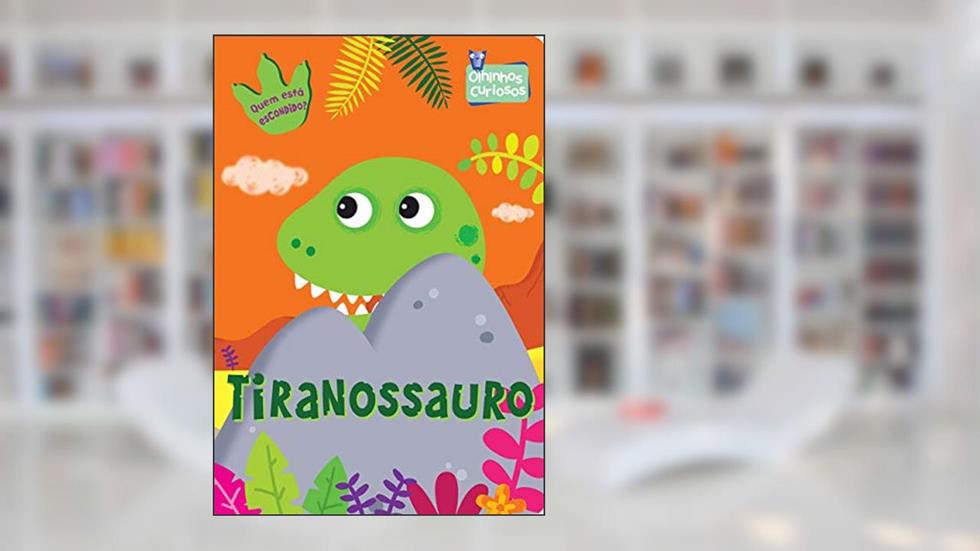 Tiranossauro: Quem está escondido?, do autor Susie Brooks