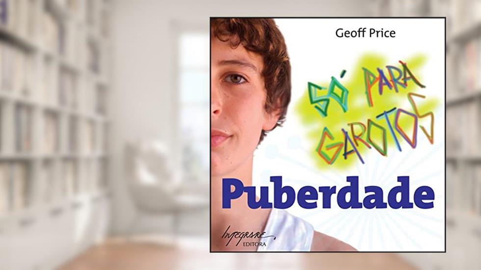 Puberdade só Para Garotos, do autor Geoff Price