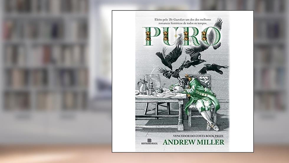 Puro, do autor Andrew Miller
