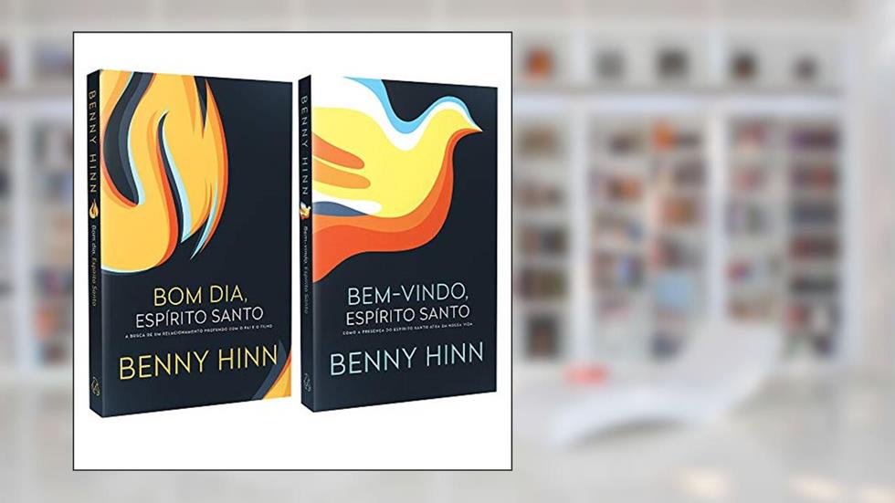 Coleção Benny Hinn : Bom Dia, Espírito Santo & Bem-vindo, Espírito Santo, do autor Benny Hinn