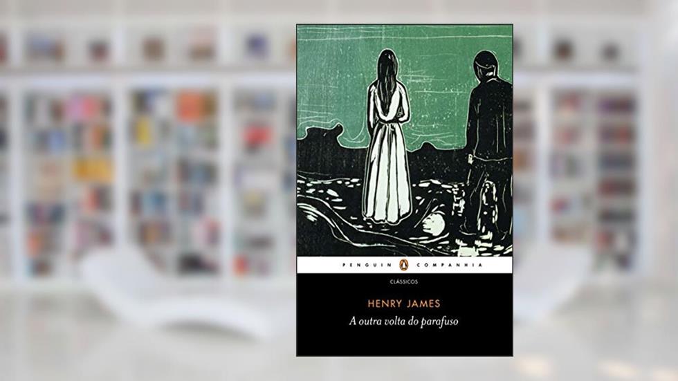 A outra volta do parafuso, do autor Henry James