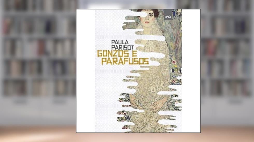 Gonzos e parafusos, do autor Paula Parisot