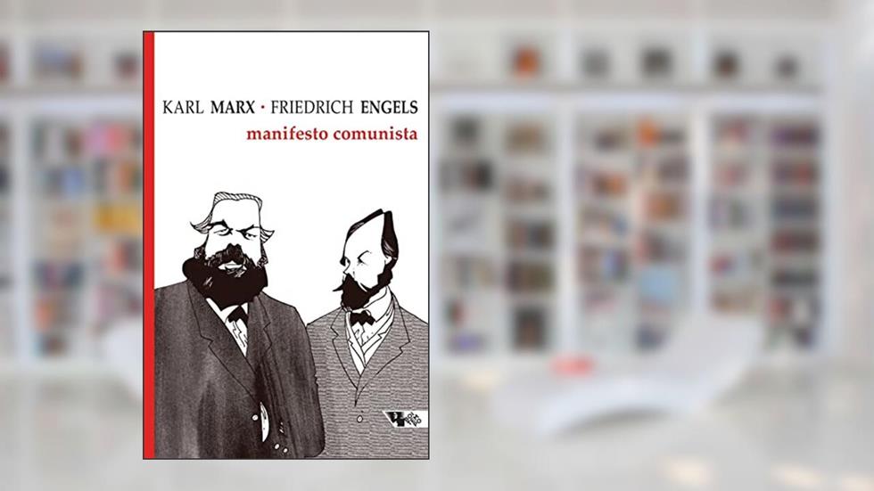 Manifesto Comunista, do autor Karl Marx; Friedrich Engels