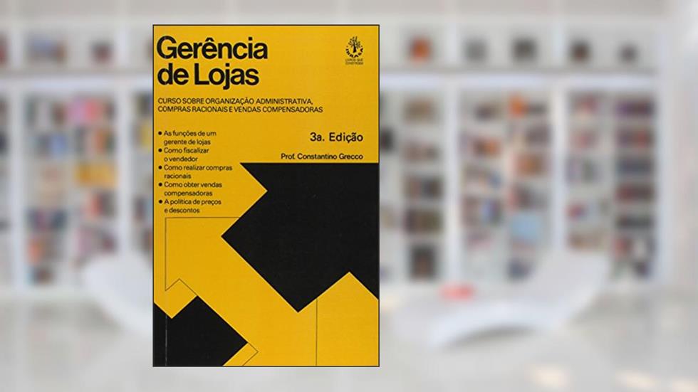 Gerencia de Lojas - 3ª, do autor Grecco- Constantino