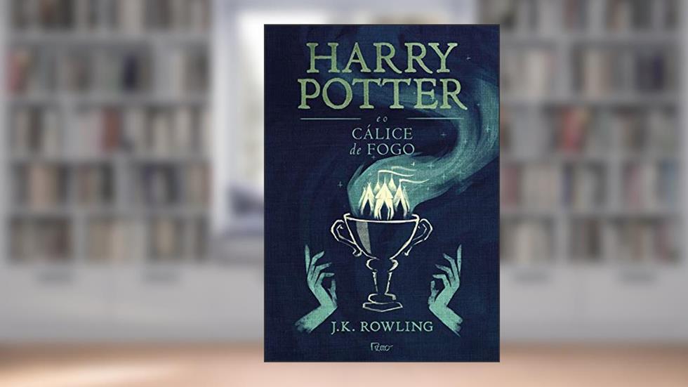 Harry Potter e o Cálice de Fogo: 4, do autor J.K. Rowling