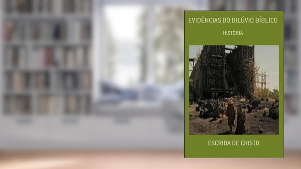 Evidencias do Diluvio Biblico, do autor Central De Ensinos Bíblicos