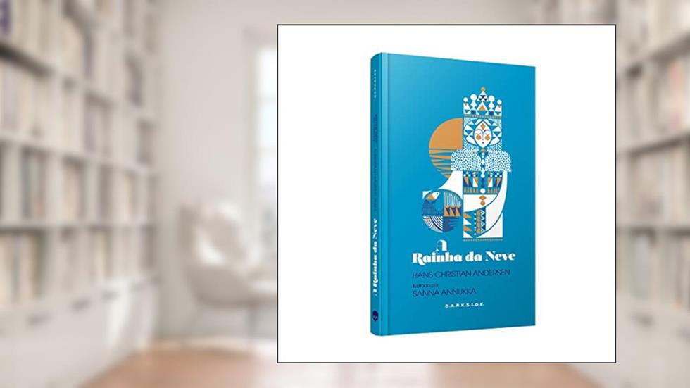 A Rainha da Neve, do autor Hans Christian Andersen