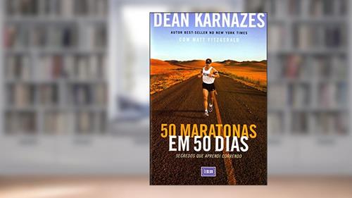 Capa de Cinquenta Maratonas Em 50 Dias, do autor Dean Karnazes