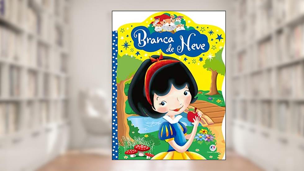 Branca de Neve, do autor Ciranda Cultural