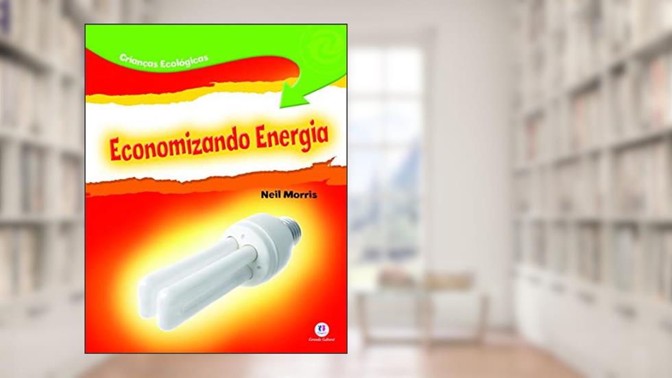 Economizando energia, do autor Neil Morris