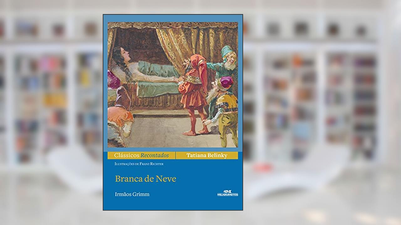Branca de Neve, do autor Tatiana Belinky