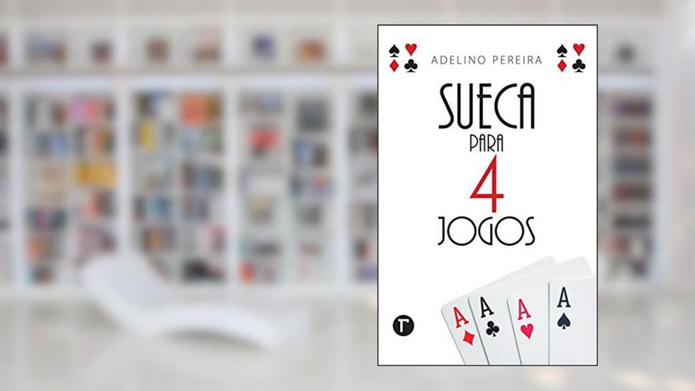 Sueca Para 4 Jogos, do autor Adelino Pereira