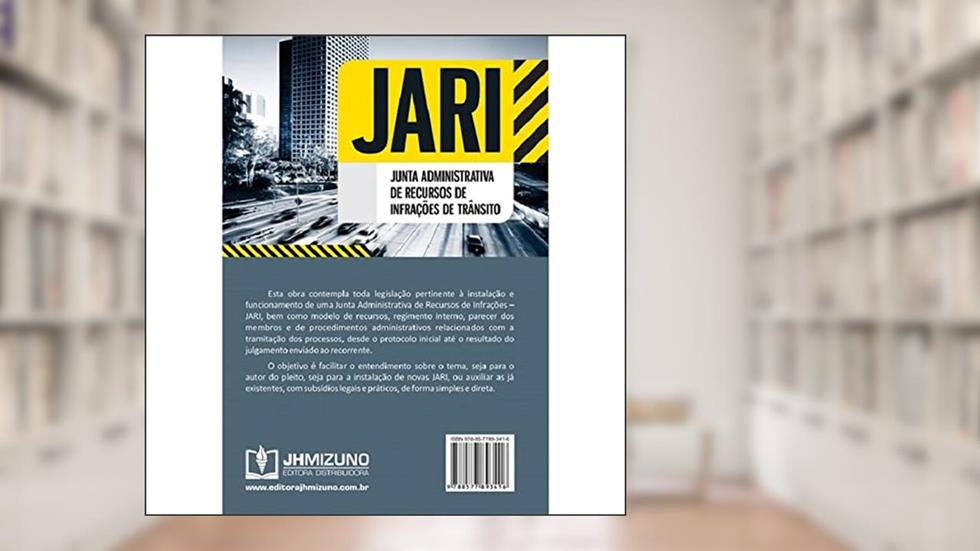 JARI - Junta Administrativa de Recursos de Infrações de Trânsito, do autor João Luiz Bonelli de Souza