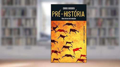 Capa de Pré-história, do autor Chris Gosden