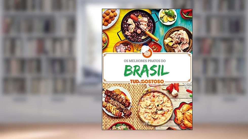 Os melhores pratos do Brasil, do autor Tudo Gostoso
