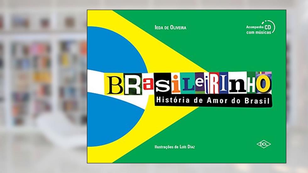 Brasileirinho - História de amor do Brasil, do autor Ieda de Oliveira