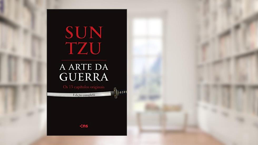 A Arte da Guerra: Edição de luxo Almofadado, do autor SUN TZU