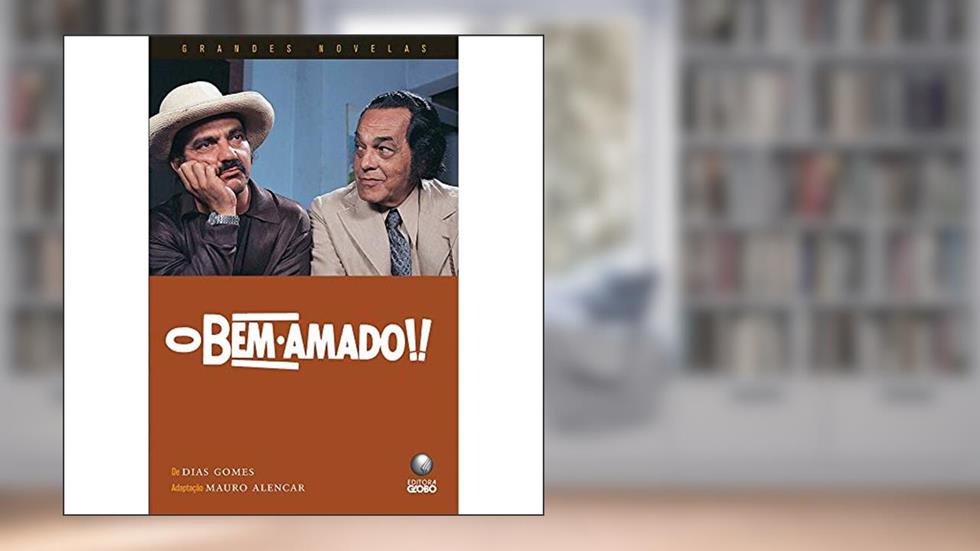 Bem Amado, O - Colecao Grandes Novelas, do autor Dias Gomes