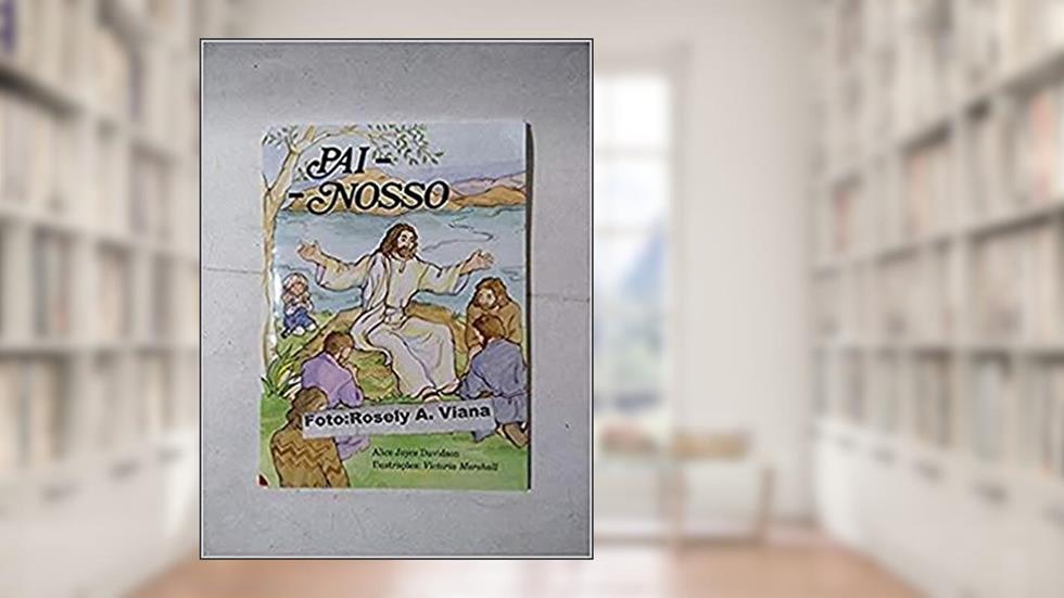 Pai Nosso, do autor Alice Joice Davidson