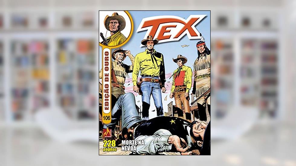Tex edição de ouro Nº 106, do autor Mauro Boselli
