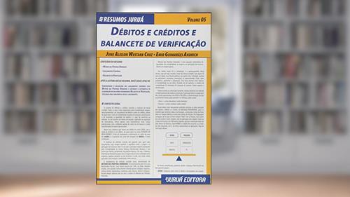 Capa de Resumos Juruá - Contábil - Débitos e Créditos e Balancete de Verificação - Volume 05, do autor June Alisson Westarb Cruz; Emir Guimarães Andrich