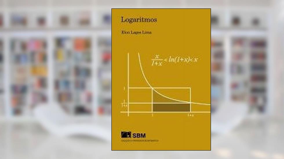 Logaritmos, do autor Elon Lages Lima