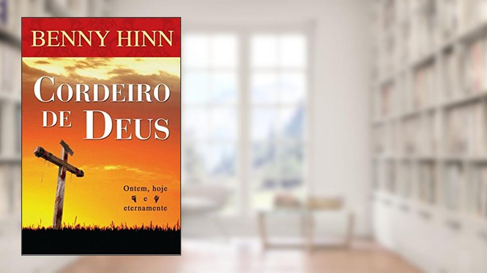 Cordeiro de Deus, do autor Benny Hinn