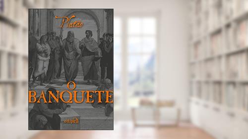 Capa de O Banquete, do autor Platão; Jair Lot Vieira