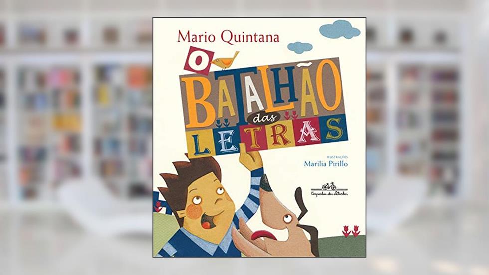 O batalhão das letras, do autor Mario Quintana