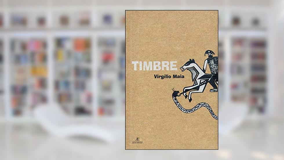 Timbre, do autor Virgílio Maia