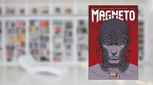 Capa de Magneto: Infame, do autor Cullen Bunn